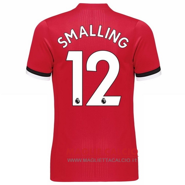 nuova maglietta manchester united 2017-2018 smalling 12 prima